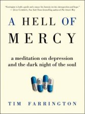 Hell of Mercy a meditation on depression and the dark night of the soul