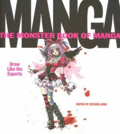 The Monster Book Of Manga by Estudio Joso