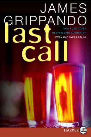 Last Call - Large Print by James Grippando