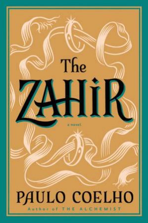 The Zahir: A Novel Of Obsession by Paulo Coelho