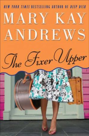 Fixer Upper by Mary Kay Andrews