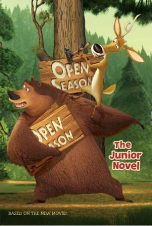 Open Season: The Junior Novel by Judy Katschke