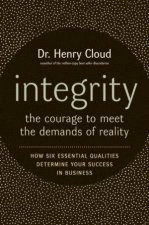 Integrity The Courage To Face The Demands Of Reality