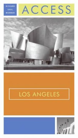 Access Los Angeles by Richard Saul Wurman