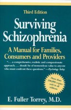 Surviving Schizophrenia