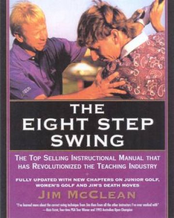 The Eight-Step Swing by Jim McLean