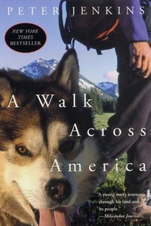 A Walk Across America by Peter Jenkins