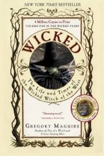 Wicked The Life And Times Of The Wicked Witch Of The West