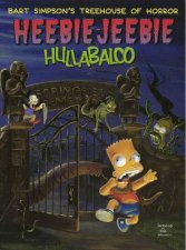 Bart Simpsons Treehouse Of Horror HeebieJeebie Hullabaloo