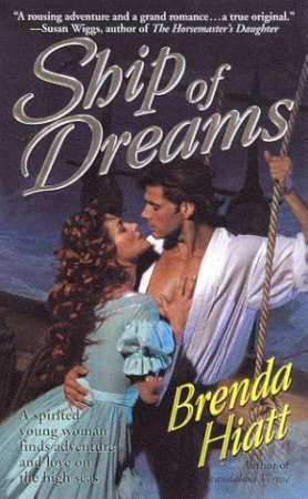 Ship Of Dreams by Brenda Hiatt