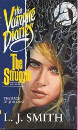 The Struggle by L J Smith