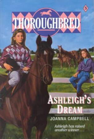 Ashleigh's Dream by Joanna Campbell