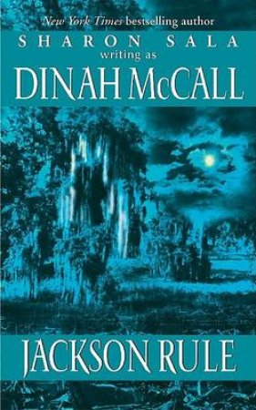 Jackson Rule by Dinah McCall