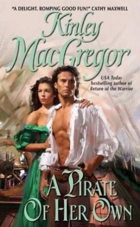 A Pirate Of Her Own by Kinley Macgregor