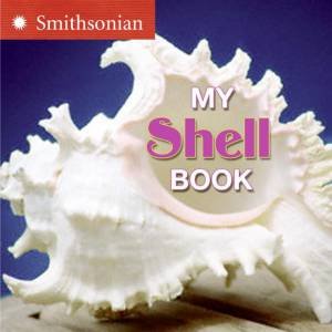 My Shell Book by Institution Smithsonian