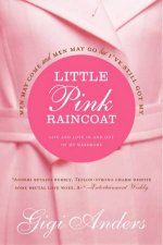 Little Pink Raincoat Life And Love In And Out Of My Wardrobe