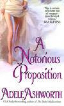 A Notorious Proposition by Adele Ashworth