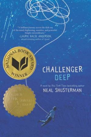 Challenger Deep by Neal Shusterman