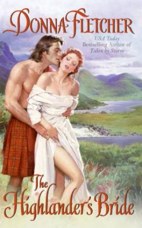 The Highlander's Bride by Donna Fletcher