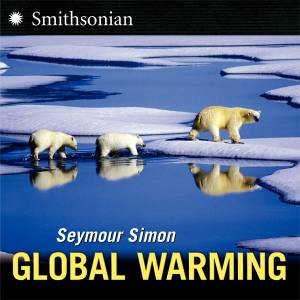 Global Warming by Seymour Simon