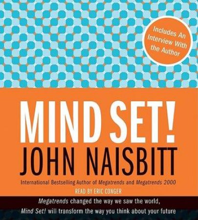 Mind Set! Abridged 3/210 by John Naisbitt