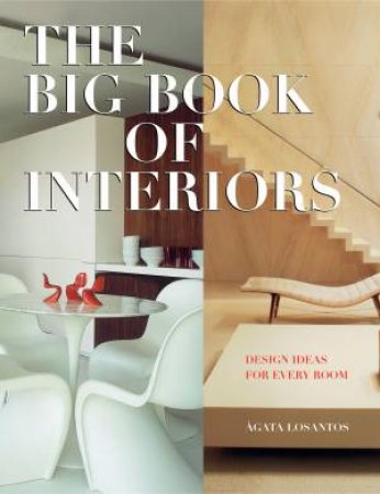 Big Book of Interiors by Agata Losantos