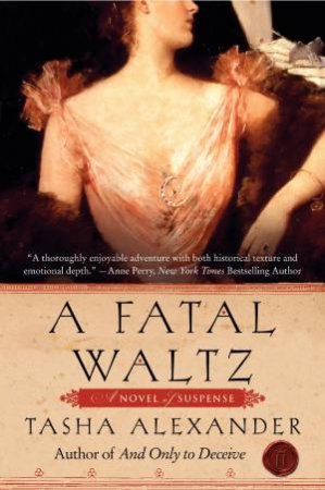 Fatal Waltz by Tasha Alexander