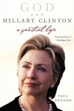 God And Hillary Clinton A Spiritual Life