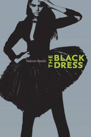 Black Dress by Valerie Steele