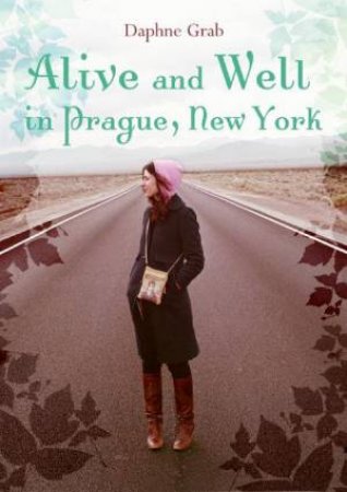 Alive And Well In Prague, New York by Daphne Grab