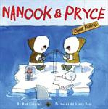 Nanook and Pryce by Ned Crowley