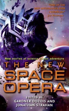 The New Space Opera by Gardner Dozois & Jonathan Strahan