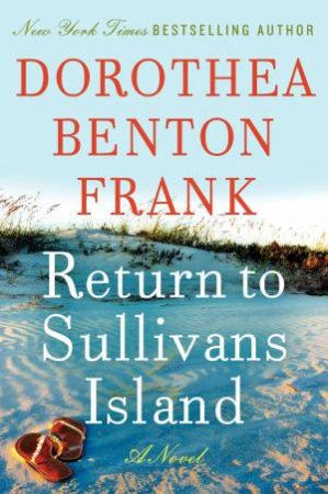 Return to Sullivan's Island by Dorothea Benton Frank