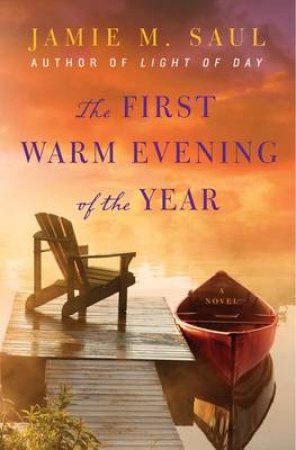 The First Warm Evening of the Year by Jamie M Saul