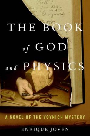 Book of God and Physics: A Novel of the Voynich Mystery by Enrique Joven