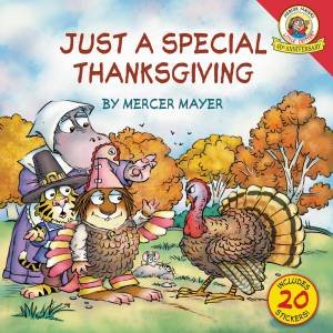 Little Critter: Just a Special Thanksgiving by Mercer Mayer