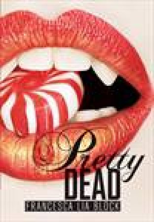 Pretty Dead by Francesca Lia Block