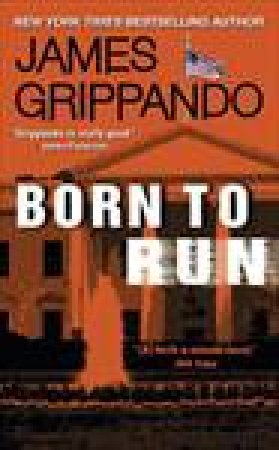 Born to Run by James Grippando