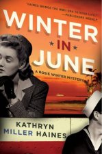 Winter in June A Rosie Winter Mystery