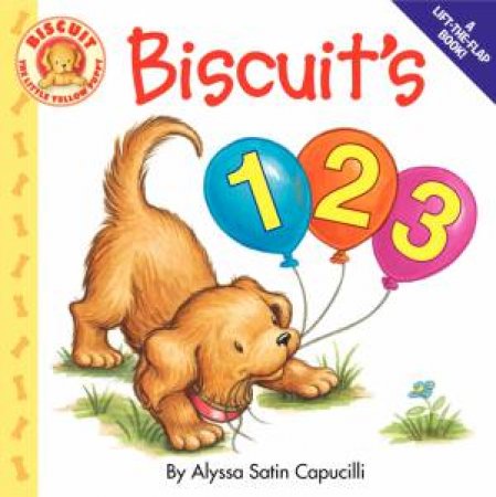 Biscuit's 123 by Alyssa Satin Capucilli