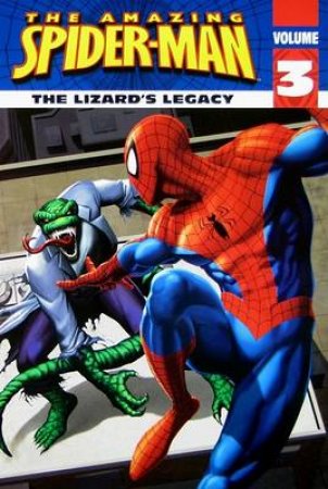 Spider-Man: The Lizard's Legacy by Mark W McVeigh