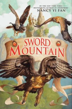 Sword Mountain by Nancy Yi Fan