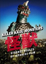 Killer Kaiju Films Greatest Japanese Monsters