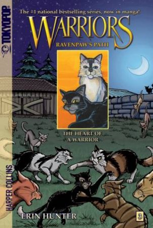 Warriors: Ravenpaw's Path 03 : The Heart Of A Warrior by Erin Hunter