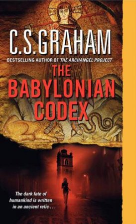 The Babylonian Codex by C.S. Graham