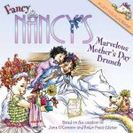 Fancy Nancy The Marvelous Mothers Day Brunch