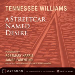 A Streetcar Named Desire Unabridged 2/150 by Tennessee Williams