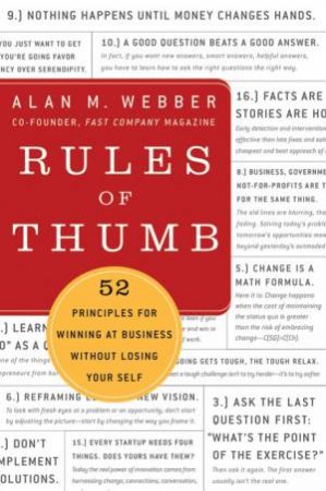 Rules of the Thumb: 52 Principles for Winning at Business Without Losing Yourself by Alan Webber