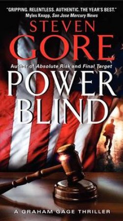 Power Blind: A Graham Gage Thriller by Steven Gore