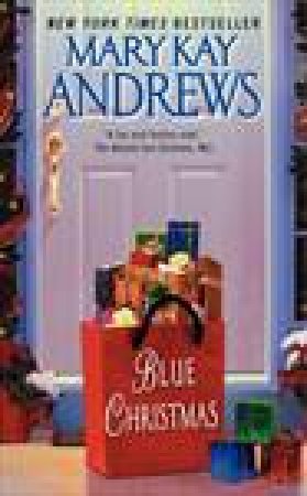 Blue Christmas by Mary Kay Andrews